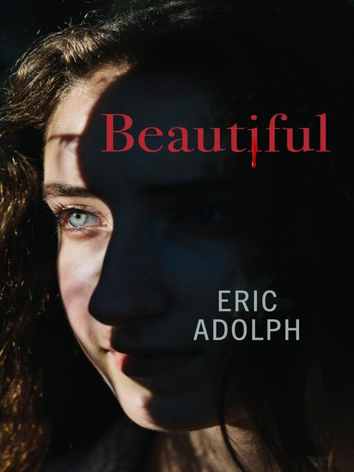 Title details for Beautiful by Eric Adolph - Available